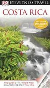 Costa Rica - DK Eyewitness Travel Guide