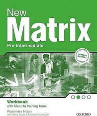 New Matrix Pre-intermediate Workbook with Maturita Support CZEch Edition