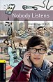 Oxford Bookworms Library 1 Nobody Listens with Audio Mp3 Pack (New Edition)