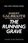 The Running Grave: Cormoran Strike 7, 1.  vydání