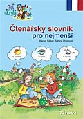 Čtenářský slovník pro nejmenší francouzština - Svět ukrytý v abecedě