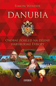 Danubia - Osobní pohled na dějiny habsburské Evropy