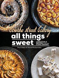 Bourke Street Bakery All Things Sweet: Unbeatable recipes from the iconic bakery