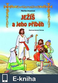 JEŽÍŠ a jeho příběh – pro děti (E-KNIHA)