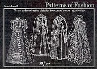 Patterns of Fashion: C1560-1620: 1560-1620 v. 3 1560 - 1620