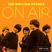 The Rolling Stones: On Air - CD