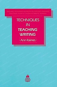 Teaching Techniques in English As a Second Language Techniques in Teaching Writing (2nd)