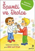 Špunti ve školce - Celoroční aktivity pro děti od dvou let