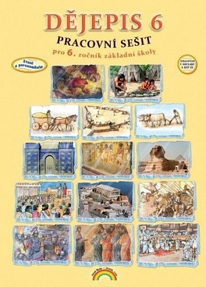Dějepis 6 - Pravěk, starověk - pracovní sešit, Čtení s porozuměním, 2.  vydání