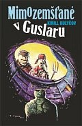 Mimozemšťané v Guslaru