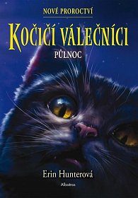 Kočičí válečníci: Nové proroctví 1 - Půlnoc, 2.  vydání