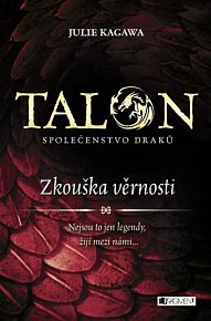 Talon: Společenstvo draků – Zkouška věrnosti