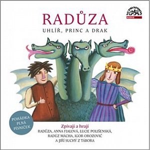 Radůza: Uhlíř, princ a drak - CD