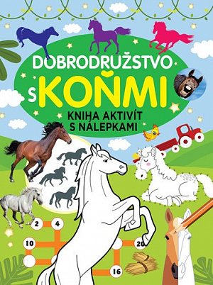 Dobrodružstvo s koňmi