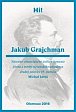 Jakub Grajchman – národno-emancipačné úsilie v kontexte života a tvorby slovenského národovca druhej polovice 19. storočia
