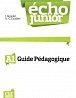 Écho Junior A1: Guide pédagogique