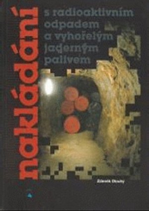 Nakládání s radioaktivním odpadem a vyho