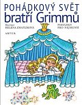 Pohádkový svět bratří Grimmů - Pohádky pro nejmenší, 1.  vydání