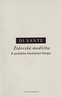 Židovská modlitba: K počátkům křesťanské liturgie