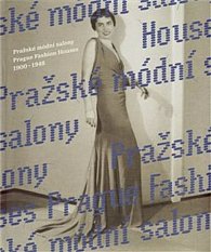Pražské módní salony / Prague Fashion Houses