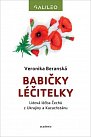 Babičky léčitelky - Lidová léčba Čechů z Ukrajiny a Kazachstánu