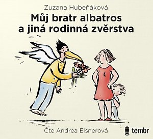 Můj bratr albatros a jiná rodinná zvěrstva - audioknihovna