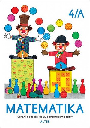 Matematika sešit 4/A pro 1. roč. ZŠ