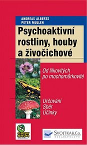 Psychoaktivní rostliny, houby a živočichové