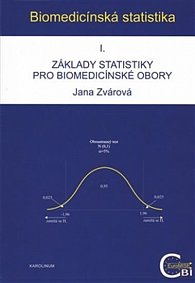 Biomedicínská statistika I. - Základy statistiky pro biomedicínské obory