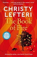 The Book of Fire: The moving, captivating and unmissable new novel from the author of THE BEEKEEPER OF ALEPPO, 1.  vydání