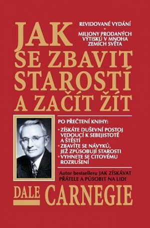Jak se zbavit starostí a začít žít