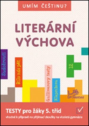Umím češtinu? - Literární výchova 5 - 9, 1.  vydání
