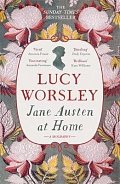 Jane Austen at Home : A Biography