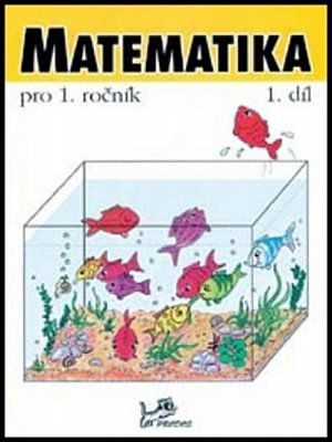 Matematika pro 1. ročník - 1.díl