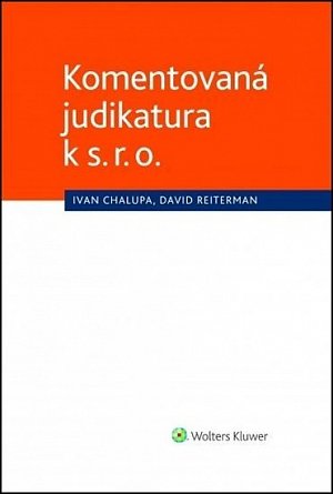 Komentovaná judikatura k s. r. o.