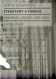 Struktury a funkce - Výbor ze studií 1989-2009