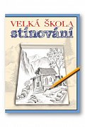 Velká škola stínování