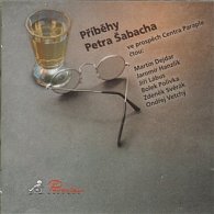 Příběhy Petra Šabacha (CD)