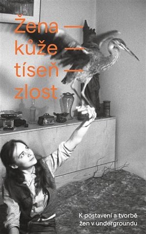 Žena - kůže - tíseň -  zlost