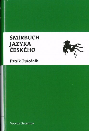 Náhled Šmírbuch jazyka českého - Slovník nekonvenční češtiny 1945-1989