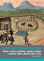 Čeští jezuité objevují Nový svět - Dopisy a zprávy o plavbách, cestách a živobytí z Ameriky, Filipín a Marián 1657–1741