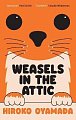 Weasels in the Attic