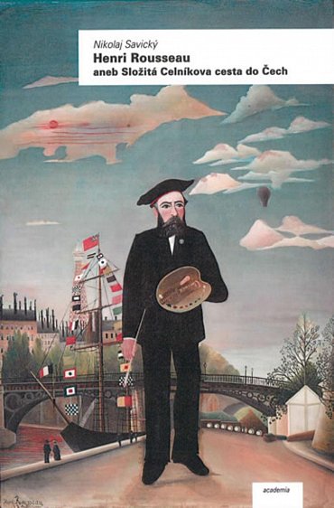 Náhled Henri Rousseau aneb Složitá Celníkova cesta do Čech