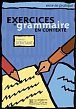 Mise en pratique: Exercices de grammaire en contexte, Niveau débutant Livre d´Eleve
