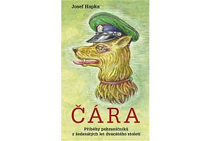 Čára - Příběhy pohraničníků z šedesátých let dvacátého století