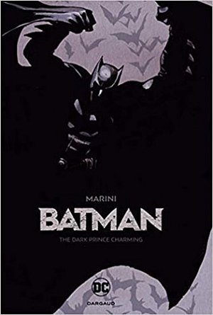 Batman : The Dark Prince Charming