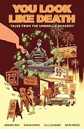 Tales From The Umbrella Academy 1 : You Look Like Death