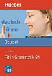 Deutsch üben Taschentrainer: Fit in Grammatik B1