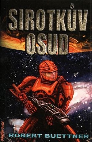 Sirotčinec 2 - Sirotkův osud
