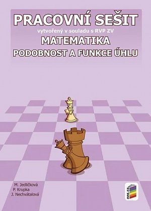 Matematika - Podobnost a funkce úhlů (pracovní sešit), 2.  vydání